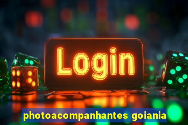 photoacompanhantes goiania