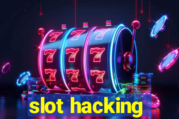 slot hacking