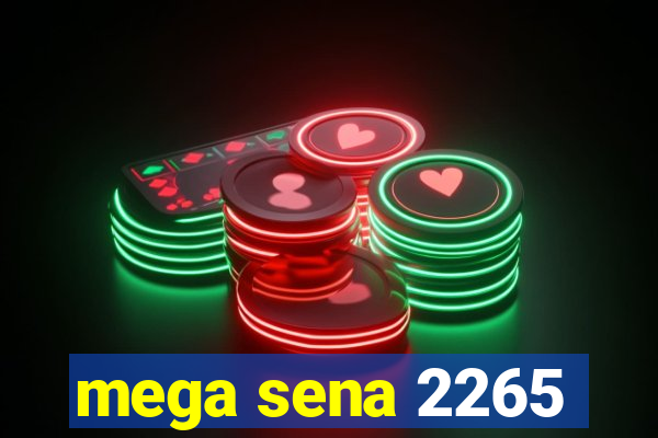 mega sena 2265