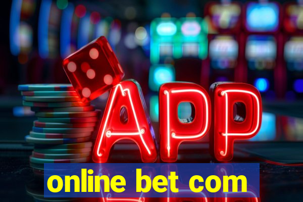 online bet com