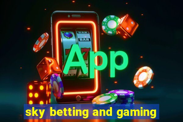 sky betting and gaming