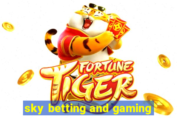 sky betting and gaming