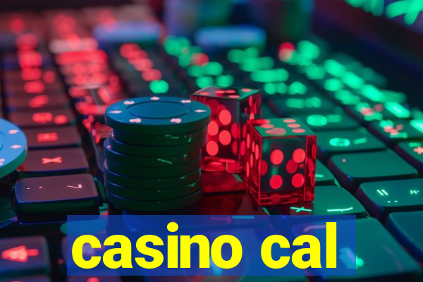 casino cal