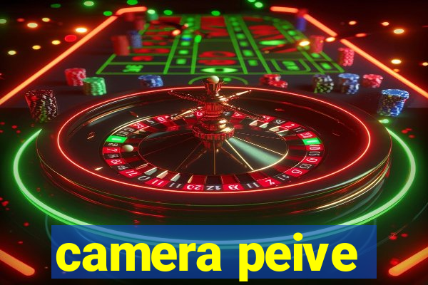 camera peive