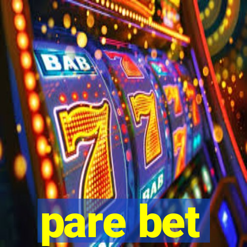 pare bet