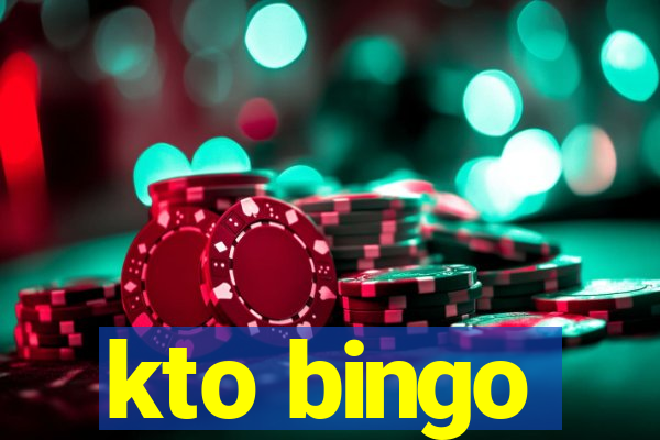 kto bingo