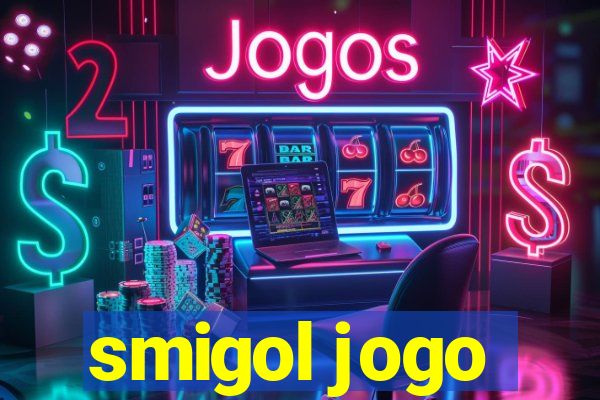 smigol jogo