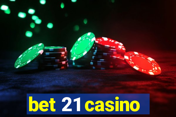 bet 21 casino