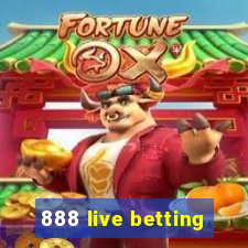 888 live betting