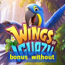 bonus without deposit casino