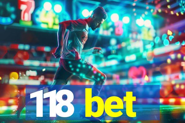 118 bet