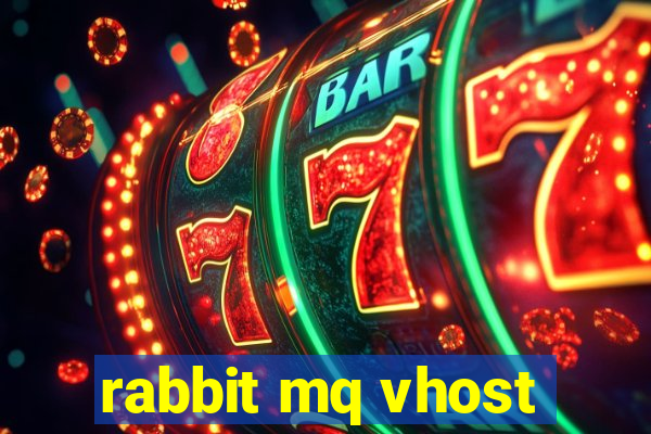 rabbit mq vhost