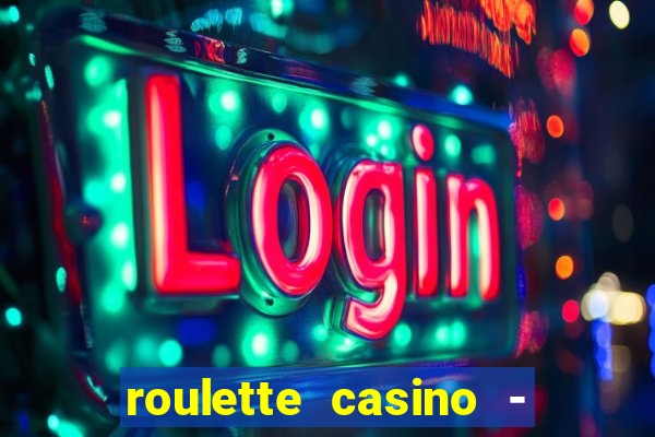 roulette casino - lucky wheel