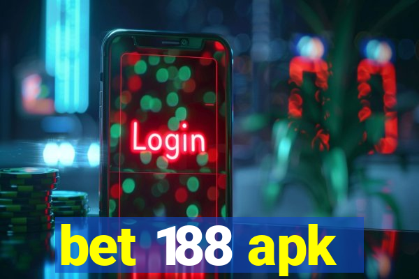 bet 188 apk