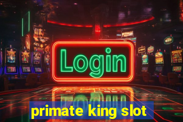 primate king slot