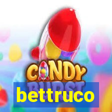 bettruco