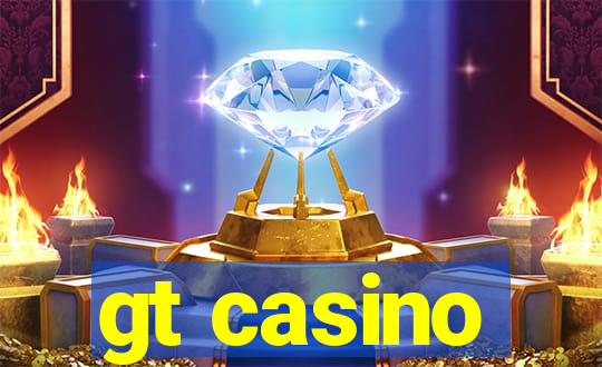 gt casino