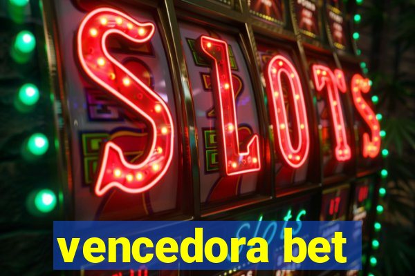 vencedora bet