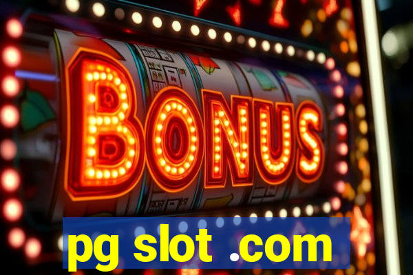 pg slot .com