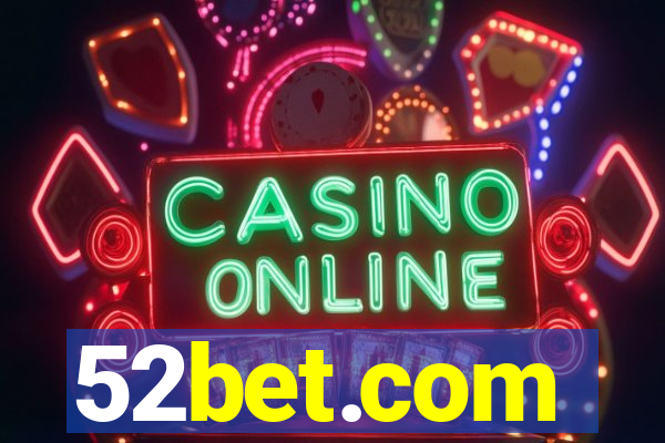 52bet.com