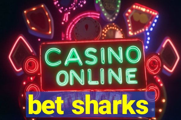 bet sharks