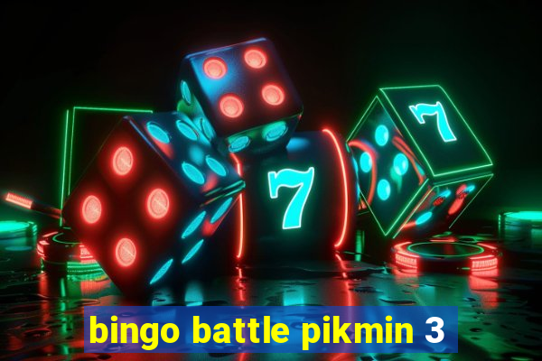 bingo battle pikmin 3