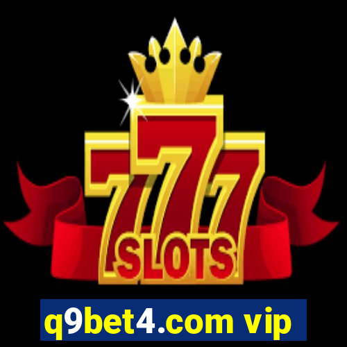 q9bet4.com vip