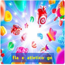 fla x atletico go onde assistir