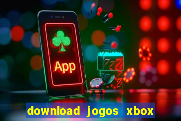 download jogos xbox 360 utorrent