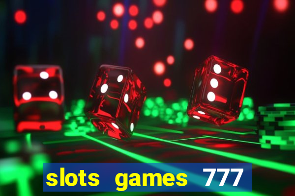 slots games 777 free 0vi35