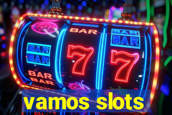 vamos slots