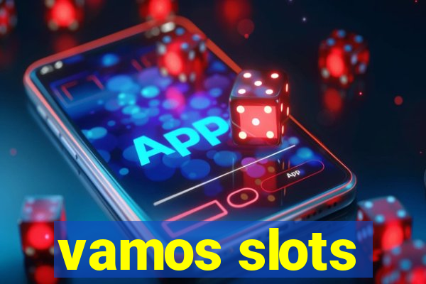 vamos slots