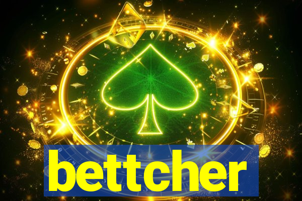 bettcher