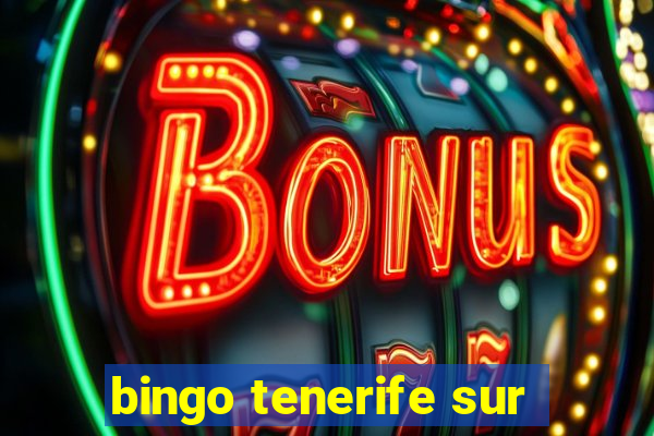 bingo tenerife sur