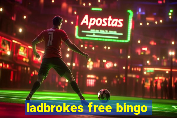 ladbrokes free bingo