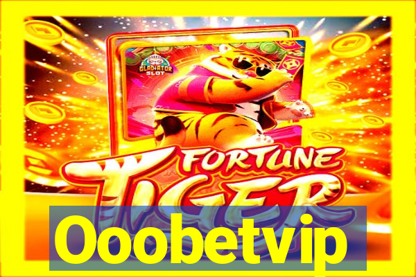 Ooobetvip