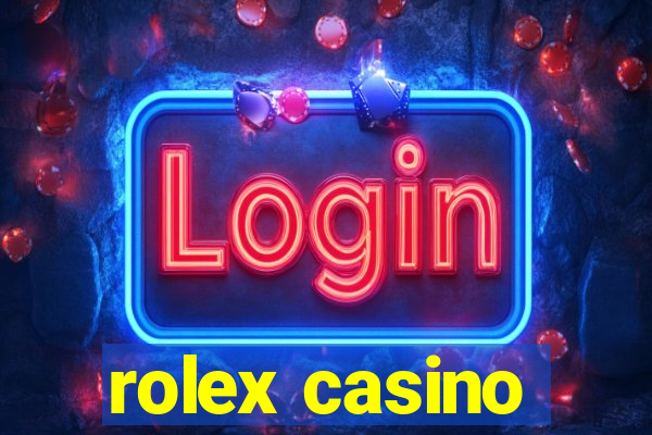 rolex casino