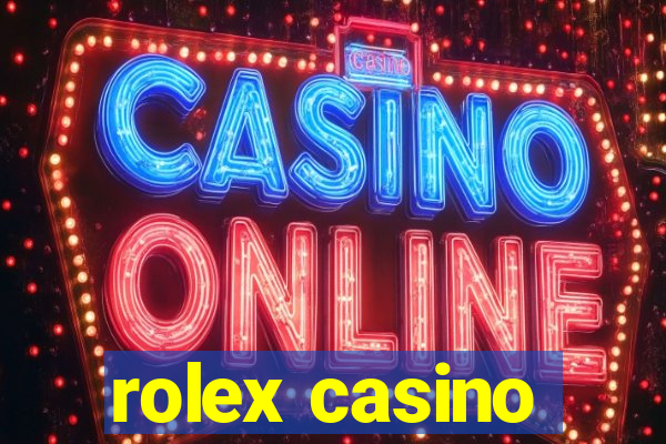 rolex casino