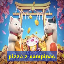 pizza z campinas