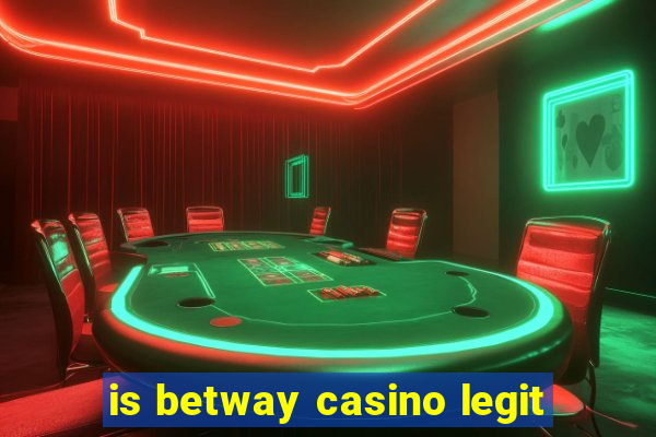 is betway casino legit