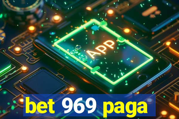 bet 969 paga