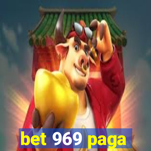 bet 969 paga