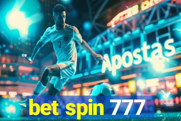 bet spin 777