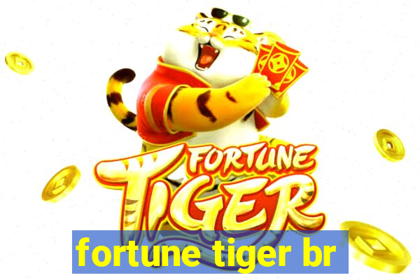 fortune tiger br