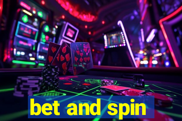 bet and spin