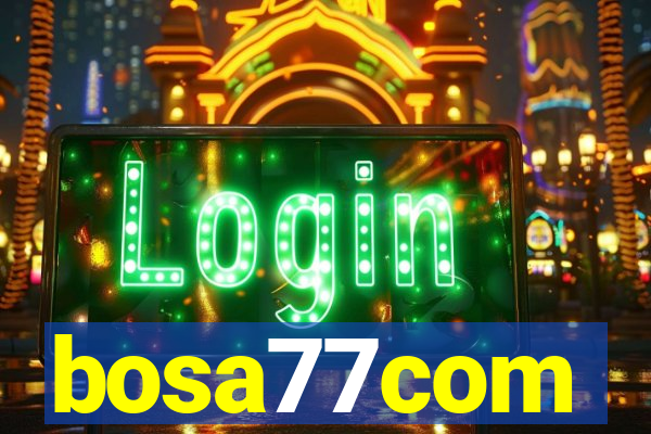 bosa77com