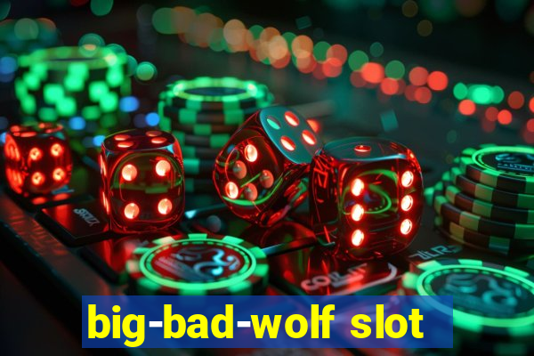 big-bad-wolf slot