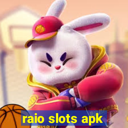 raio slots apk