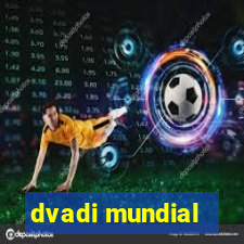 dvadi mundial