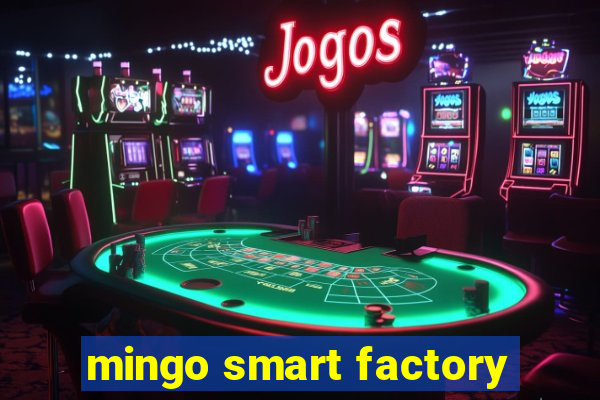 mingo smart factory